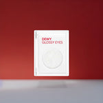 DEWY GLOSSY EYES - 10STEPSKIN